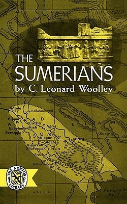 The Sumerians by Leonard Woolley