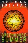 Greenhouse Summer by Norman Spinrad