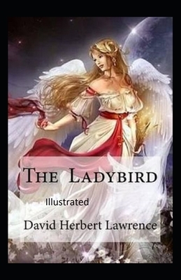 The Ladybird Illustrated by D.H. Lawrence