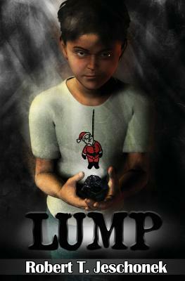 Lump by Robert Jeschonek