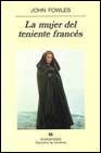 La mujer del teniente francés by John Fowles, Ana María de la Fuente