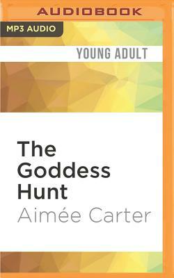 The Goddess Hunt: A Goddess Test Novella by Aimée Carter