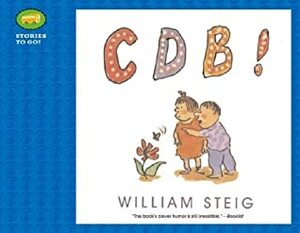 C D B! by William Steig