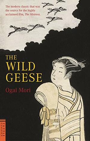 The Wild Geese by Ōgai Mori