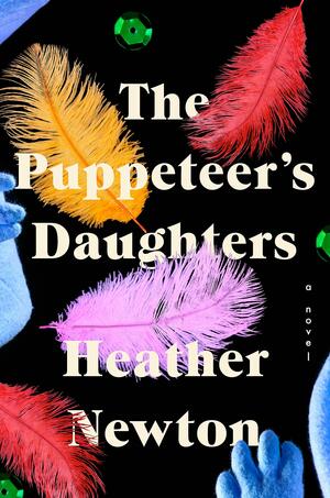 The Puppeteer's Daughters by Heather Newton