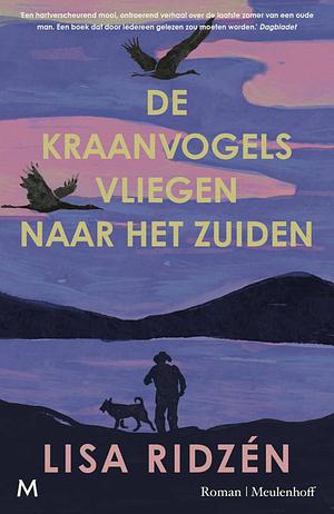 De kraanvogels vliegen naar het zuiden by Lisa Ridzén