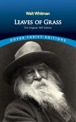 Leaves of Grass: The Original 1855 Edition by Walt Whitman