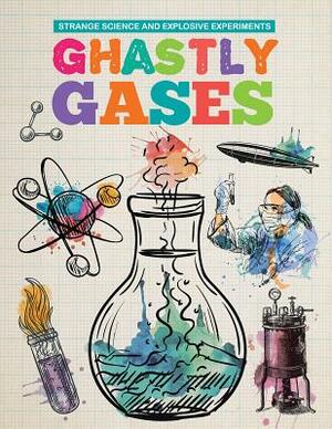 Ghastly Gases by Michael Clark
