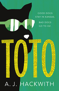 Toto by A.J. Hackwith