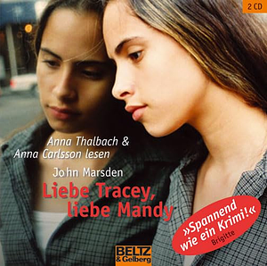 Liebe Tracey, liebe Mandy by John Marsden