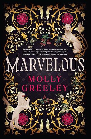 Marvelous by Molly Greeley