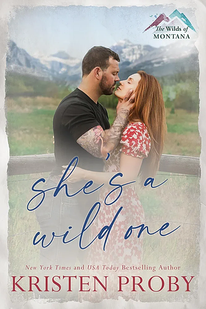 She's a Wild One by Kristen Proby