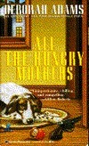 All the Hungry Mothers by Deborah Adams