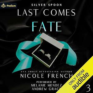 Last Comes Fate by Nicole French