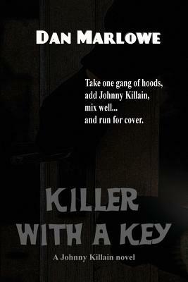 Killer with a Key by Dan Marlowe