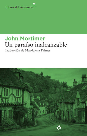 Un paraíso inalcanzable by Magdalena Palmer, John Mortimer