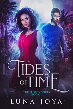 Tides of Time by Luna Joya