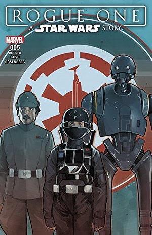 Rogue One: A Star Wars Story #5 by Emilio Laiso, Jody Houser, Jody Houser