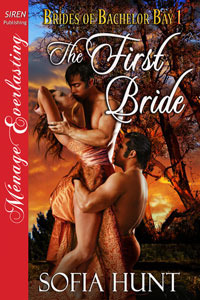 The First Bride by Sofia Hunt