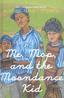 Me, Mop, and the Moondance Kid by Walter Dean Myers