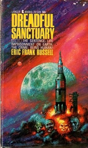Dreadful Sanctuary by Eric Frank Russell