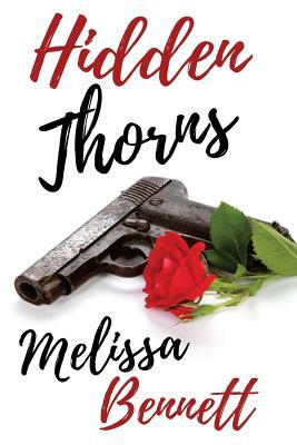 Hidden Thorns by Melissa Bennett