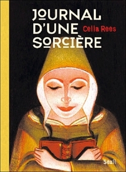 Journal d'une sorcière by Celia Rees