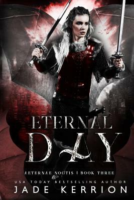 Eternal Day by Jade Kerrion