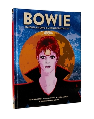 Bowie: Stardust, Rayguns, & Moonage Daydreams (Ogn Biography of Ziggy Stardust, Gift for Bowie Fan, Gift for Music Lover, Nei by Michael Allred