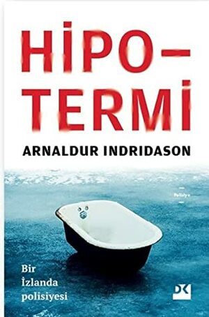 Hipotermi by Arnaldur Indriðason
