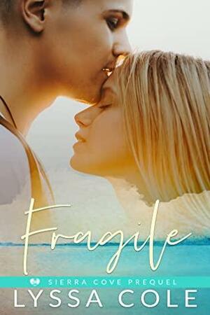 Fragile by Lyssa Cole