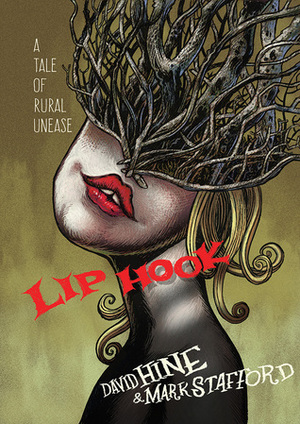 Lip Hook by David Hine, Mark Stafford