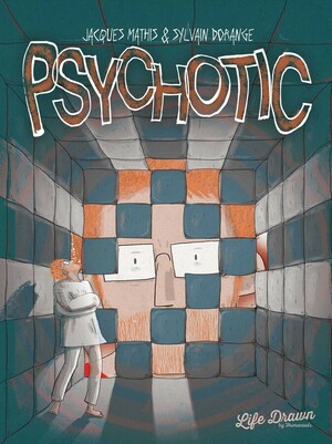 Psychotic by Jacques Mathis