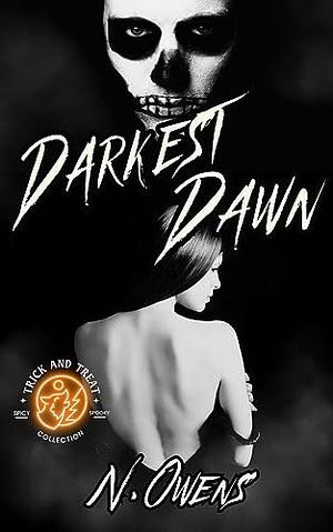 Darkest Dawn by N. Owens