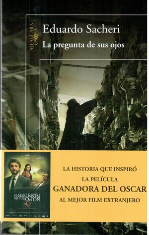 La pregunta de sus ojos by Eduardo Sacheri