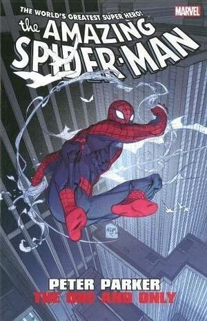 The Amazing Spider-Man: Peter Parker - The One and Only by Jen Van Meter, David Morrell, Joe Casey