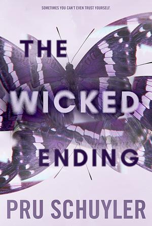 The Wicked Ending by Pru Schuyler