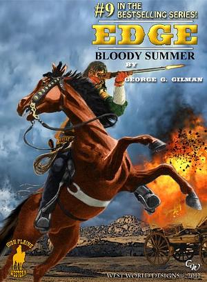 Bloody Summer by George G. Gilman