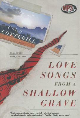 Love Songs from a Shallow Grave by Colin Cotterill