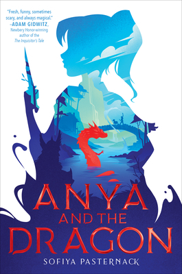 Anya and the Dragon by Sofiya Pasternack