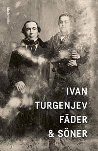 Fäder & söner by Ivan Turgenev