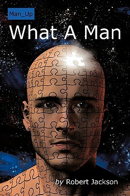 What a Man by Robert Jackson