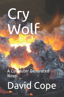 Cry Wolf: A Computer Generated Novel by David Cope