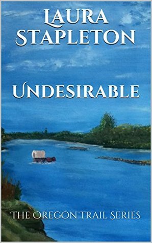 Undesirable by Laura Stapleton