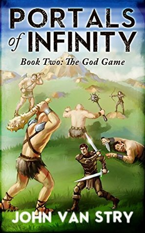 The God Game by John Van Stry