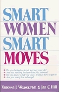 Smart Women, Smart Moves by Jan Hill