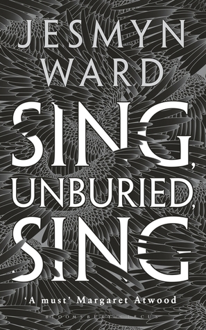 Sing, Unburied, Sing by Jesmyn Ward