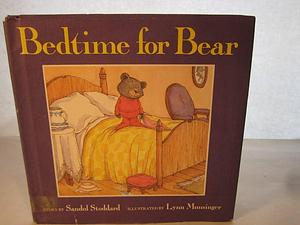 Bedtime for Bear by Sandol Stoddard Warburg, Sandol Stoddard Warburg