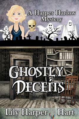 Ghostly Deceits by Lily Harper Hart