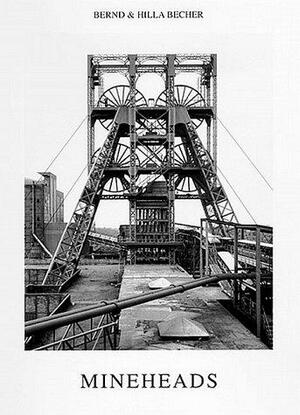 Mineheads by Hilla Becher, Bernd Becher